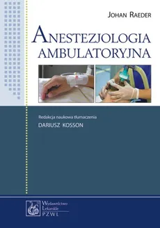 Anestezjologia ambulatoryjna - Outlet - Johan Raeder