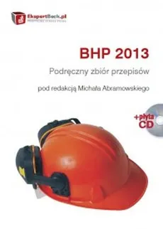 BHP 2013 Podręczny zbiór przepisów z płytą CD - Outlet - Michał Abramowski