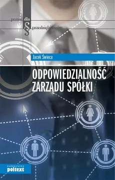 Odpowiedzialność zarządu spółki - Outlet - Jacek Świeca