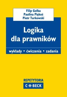 Logika dla prawników - Outlet - Filip Gołba, Paulina Piękoś, Piotr Turkowski