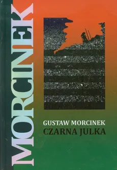 Czarna Julka - Outlet - Gustaw Morcinek