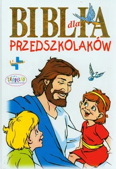 Biblia dla przedszkolaków - Waldemar Chrostowski