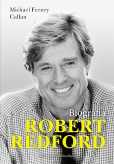 Robert Redford Biografia - Callan Michael Feeney