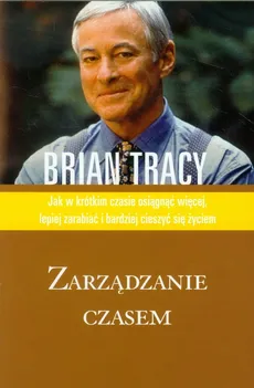 Zarządzanie czasem - Brian Tracy