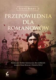 Przepowiednia dla Romanowów - Steve Berry