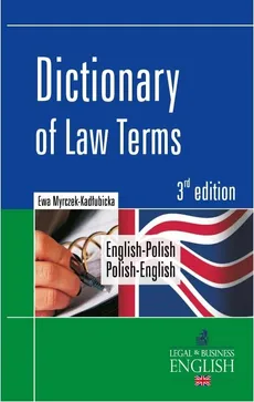 Dictionary of Law Terms English-Polish Polish-English - Ewa Myrczek-Kadłubicka