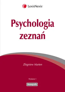Psychologia zeznań - Zbigniew Marten