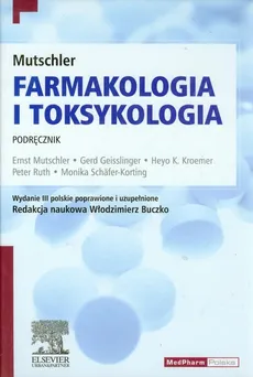 Farmakologia i toksykologia podręcznik - Outlet - Gerd Geisslinger, Kroemer Heyo K., Ernst Mutschler
