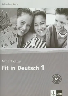 Mit Erfolg zu Fit in Deutsch 1 Lehrerhandbuch