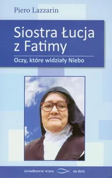 Siostra Łucja z Fatimy - Outlet - Piero Lazzarin