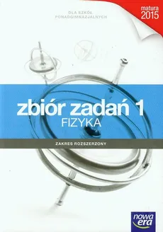 Fizyka 1 Zbiór zadań Zakres rozszerzony - Outlet - Bogdan Mendel, Janusz Mendel, Teresa Stolecka