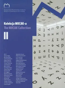 Kolekcja MOCAK-u The MOCAK Collection Tom 2