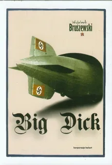 Big Dick - Wojciech Bruszewski