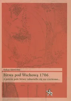 Bitwa pod Wschową 1706 - Oskar Sjostrom
