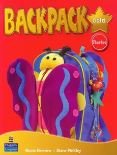Backpack Gold Starter Student's Book - Mario Herrera, Diane Pinkey