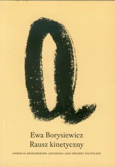 Rausz kinetyczny - Ewa Borysiewicz