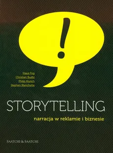 Storytelling - Outlet - Stephen Blanchette, Christian Budtz, Klaus Fog, Philip Munch