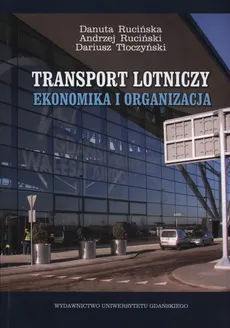 Transport lotniczy - Danuta Rucińska, Andrzej Ruciński, Dariusz Tłoczyński