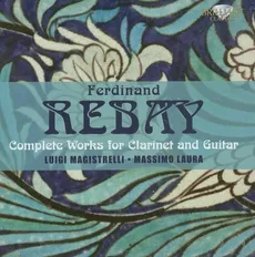Rebay: Complete Music for Clarinet and Guitar