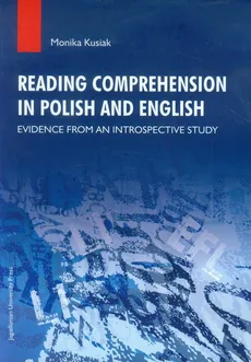 Reading Comprehension in Polish and English - Monika Kusiak