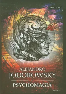 Psychomagia - Alejandro Jodorowsky