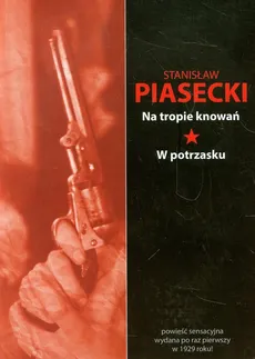 Na tropie knowań W potrzasku - Stanisław Piasecki
