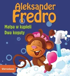 Małpa w kąpieli Dwa koguty - Outlet - Aleksander Fredro
