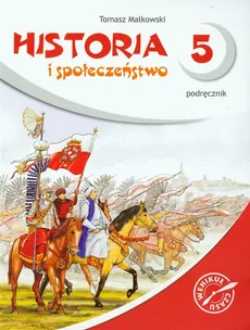 Wehikuł czasu Historia i społeczeństwo 5 Podręcznik + 2 CD - Tomasz Małkowski
