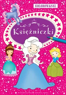 Kolorowanki Księżniczki - Agnieszka Sobich