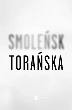 Smoleńsk - Outlet - Teresa Torańska