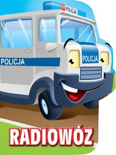Radiowóz Wykrojnik - Urszula Kozłowska