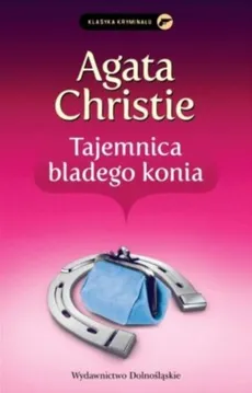 Tajemnica bladego konia - Outlet - Agata Christie