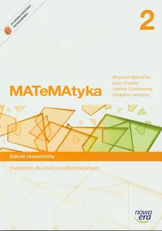 Matematyka 2 Podręcznik Zakres rozszerzony - Outlet - Wojciech Babiański, Lech Chańko, Joanna Czarnowska, Grzegorz Janocha