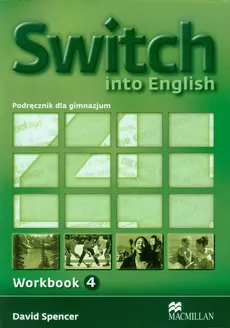 Switch into English 4 Workbook - David Spencer