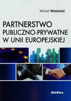 Partnerstwo publiczno-prawne w Unii Europejskiej - Michał Wieloński