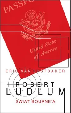 Świat Bourne'a - Outlet - Robert Ludlum, Eric Lustbader
