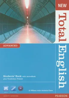 New Total English Advanced Students' Book with ActiveBook plus Vocabulary Trainer - Antonia Clare, J.J. Wilson