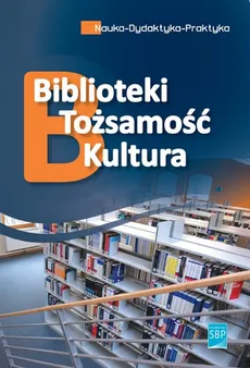 Biblioteki tożsamość kultura - Outlet