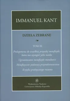 Dzieła zebrane Tom 3 - Immanuel Kant