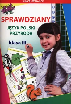 Sprawdziany Język polski Przyroda Klasa 3 - Kowalska Guzowska