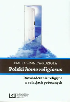 Polski homo religiosus - Emilia Zimnica-Kuzioła