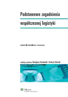 Podstawowe zagadnienia współczesnej logistyki