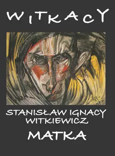 Matka - Outlet - Witkiewicz Stanisław Ignacy
