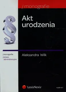 Akt urodzenia - Aleksandra Wilk