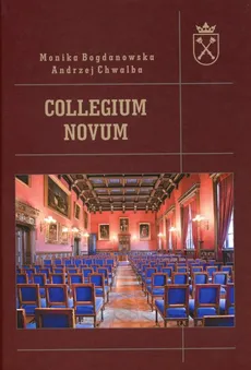 Collegium Novum - Bogdanowska Monika Chwalba Andrzej