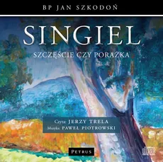 Singiel - Paweł Piotrowski, Jan Szkodoń, Jerzy Trela