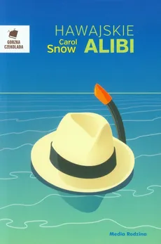 Hawajskie alibi - Carol Snow