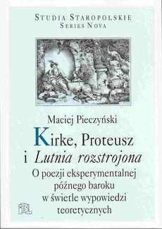 Kirke, Proteusz i Lutnia rozstrojona - Outlet - Maciej Pieczyński