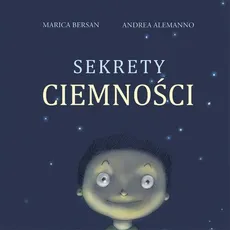 Sekrety Ciemności - Andrea Alemanno, Marica Bersan