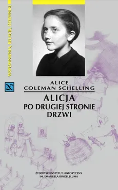 Alicja po drugiej stronie drzwi - Coleman Schelling Alice